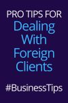Pro Tips For Dealing With Foreign Clients - Morning Business Chat