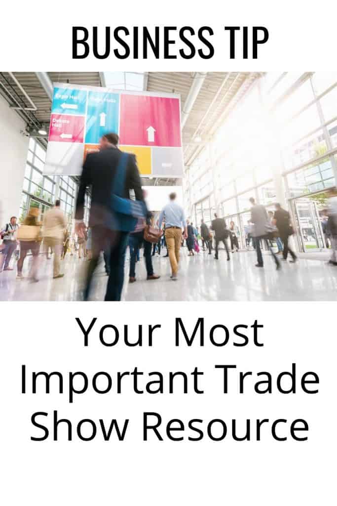 Your most important trade show resource is time