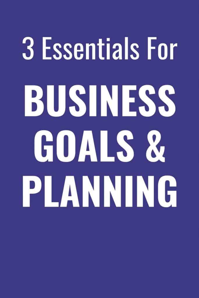 3 essential for successful business goal setting and planning