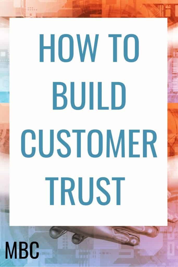 Learn how to build customer trust in your business