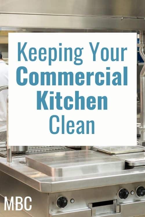 Keeping Your Commercial Kitchen Clean