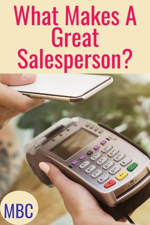 What Are The Characteristics Of Good Salespeople? What makes a great sales person? Learn what you need to do if you want to join the ranks of top sales person.