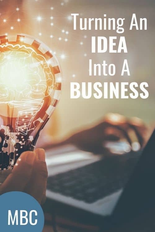 Business Tip - How to turn an idea into a business.