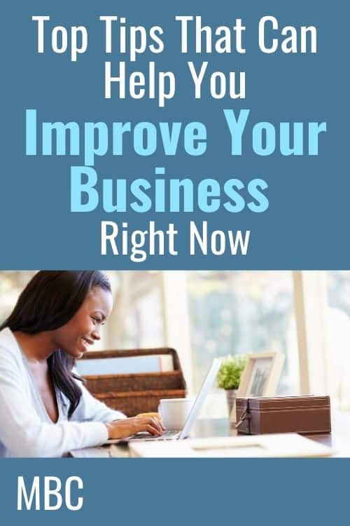 Top Tips That Can Help You Improve Your Business Right Now