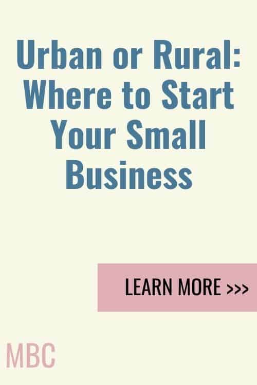 Business Tip - Urban or Rural: Where to Start Your Small Business