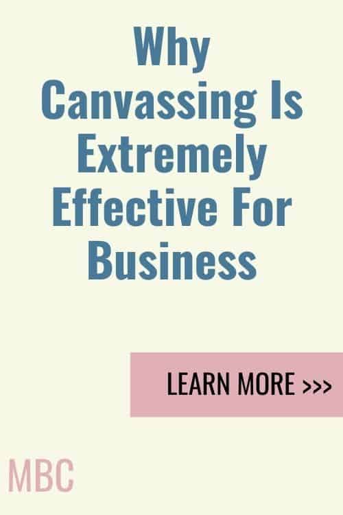 Why Canvassing Is Extremely Effective For Business